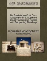 De Bardeleben Coal Co v. Macomber U.S. Supreme Court Transcript of Record with Supporting Pleadings 1270325787 Book Cover