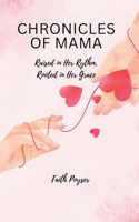 Chronicles of Mama B0FBRBRSPR Book Cover