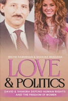 Love & Politics: David And Shakira Defend Human Rights And The Freedom Of Women B0GSGS1TZ7 Book Cover