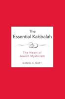 The Essential Kabbalah: The Heart of Jewish Mysticism 0062511637 Book Cover
