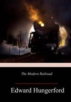 The Modern Railroad 1982039256 Book Cover