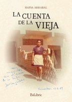 La cuenta de la vieja (Spanish Edition) B0GTQWX2CR Book Cover