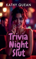 Trivia Night Slut B0GW4HB9M7 Book Cover