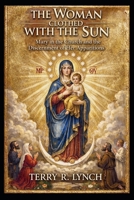 The Woman Clothed with the Sun: Mary in the Church and the Discernment of Her Apparitions B0HJ4PQYSY Book Cover