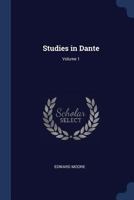 Studies in Dante; Volume 1 1376896699 Book Cover