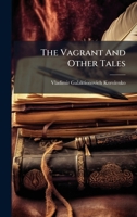 The Vagrant And Other Tales 1024822605 Book Cover