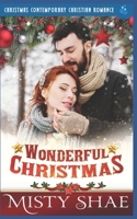 Wonderful Christmas: Christmas Contemporary Christian Romance B08NL4JGTS Book Cover