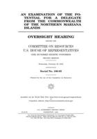 An examination of the potential for a delegate from the Commonwealth of the Northern Mariana Islands 1708331409 Book Cover