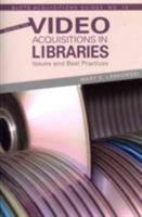 Guide to Video Acquisitions in Libraries: Issues and Best Practices 0838985750 Book Cover