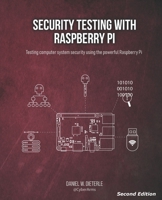Security Testing with Raspberry Pi, Second Edition B0BHL323C5 Book Cover