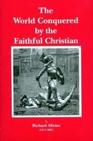 The World Conquered by the Faithful Christian (Puritan Writings) 157358018X Book Cover