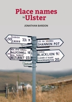 Place names in Ulster 1909556874 Book Cover