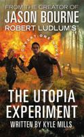 Robert Ludlum's The Utopia Experiment 0446539880 Book Cover