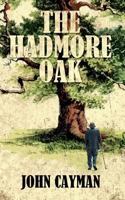 The Hadmore Oak 1542812011 Book Cover