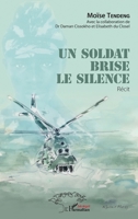 Un soldat brise le silence: Récit (Harmattan Sénégal) (French Edition) 2343205329 Book Cover