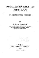 Fundamentals in Methods: In Elementary Schools (Classic Reprint) 1530742919 Book Cover