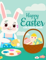 Happy easter coloring book: easter coloring book for toddlers - easter coloring book for kids ages 1-4 - kids easter books - we are going on an egg hunt - easter gift for kids B091GQXGNV Book Cover