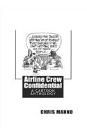 Airline Crew Confidential 1720465452 Book Cover