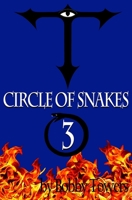 Circle Of Snakes Three 3 1728655323 Book Cover