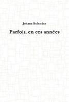 Parfois, en ces annes 0244086877 Book Cover