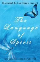 The Language of Spirit 1504399633 Book Cover