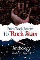 FROM ROCK BOTTOM TO ROCK STARS 1304542416 Book Cover