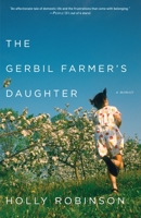 The Gerbil Farmer's Daughter: A Memoir 0307337464 Book Cover