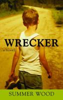 Wrecker 160819972X Book Cover