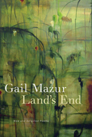 Land's End: New and Selected Poems 022672073X Book Cover