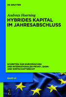 Hybrides Kapital Im Jahresabschluss: Zugleich Zum Begriff Des Eigenkapitals in Insolvenzrecht, Bankaufsichtsrecht Und Ratingmethodik 3110261499 Book Cover