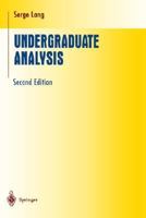 Undergraduate Analysis (Undergraduate Texts in Mathematics) 0387908005 Book Cover