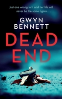 Dead End: A gripping psychological thriller packed with emotional twists 1915059089 Book Cover