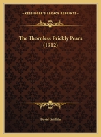 The Thornless Prickly Pears 1166401316 Book Cover