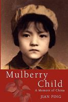 Mulberry Child 0984277900 Book Cover