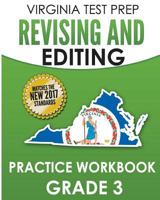 Virginia Test Prep Revising and Editing Practice Workbook Grade 3: Preparation for the Sol Writing Test 1979212058 Book Cover