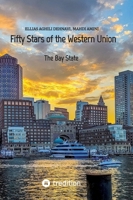 Fifty Stars of the Western Union: The Bay State 3347708776 Book Cover