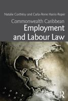 Commonwealth Caribbean Employment and Labour Law 0415630339 Book Cover