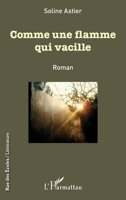 Comme une flamme qui vacille: Roman (Rue Des Écoles) (French Edition) 2343141827 Book Cover