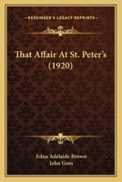 That Affair at St. Peter's 1165098679 Book Cover