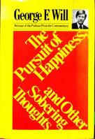 The Pursuit of Happiness and Other Sobering Thoughts (Harper Colophon Books; Cn738) 006014663X Book Cover