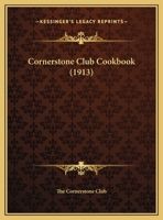Cornerstone Club Cookbook 116392492X Book Cover