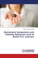 Homeroom Symposium and Calamity Response Level of Senior H.S. Learners 6202666846 Book Cover