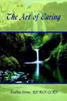 The Art of Caring 1414046278 Book Cover
