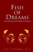 Fish of Dreams 1413410235 Book Cover