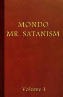 Mondo Mr. Satanism Volume 1 1537343688 Book Cover