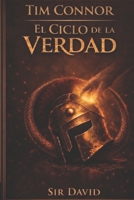 Tim Connor: El ciclo de la verdad (Spanish Edition) B0GV1BYK9R Book Cover