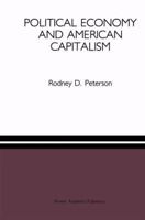 Political Economy and American Capitalism 079239142X Book Cover
