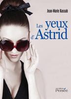 Les yeux d'Astrid 2823113096 Book Cover
