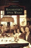 Rochester's 19th Ward (Images of America: New York) 0738539473 Book Cover