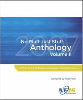 No Fluff, Just Stuff Anthology (Pragmatic Programmers) 0978739280 Book Cover